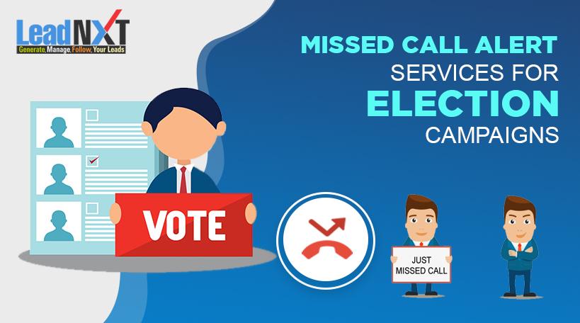 Missed call alert service for election campaign management