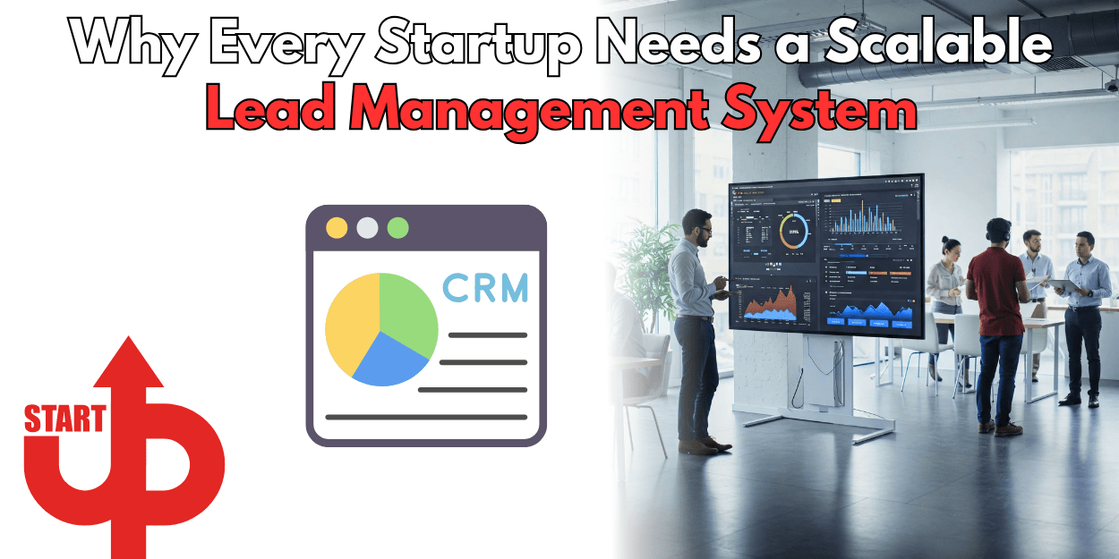Lead Management System for Startup