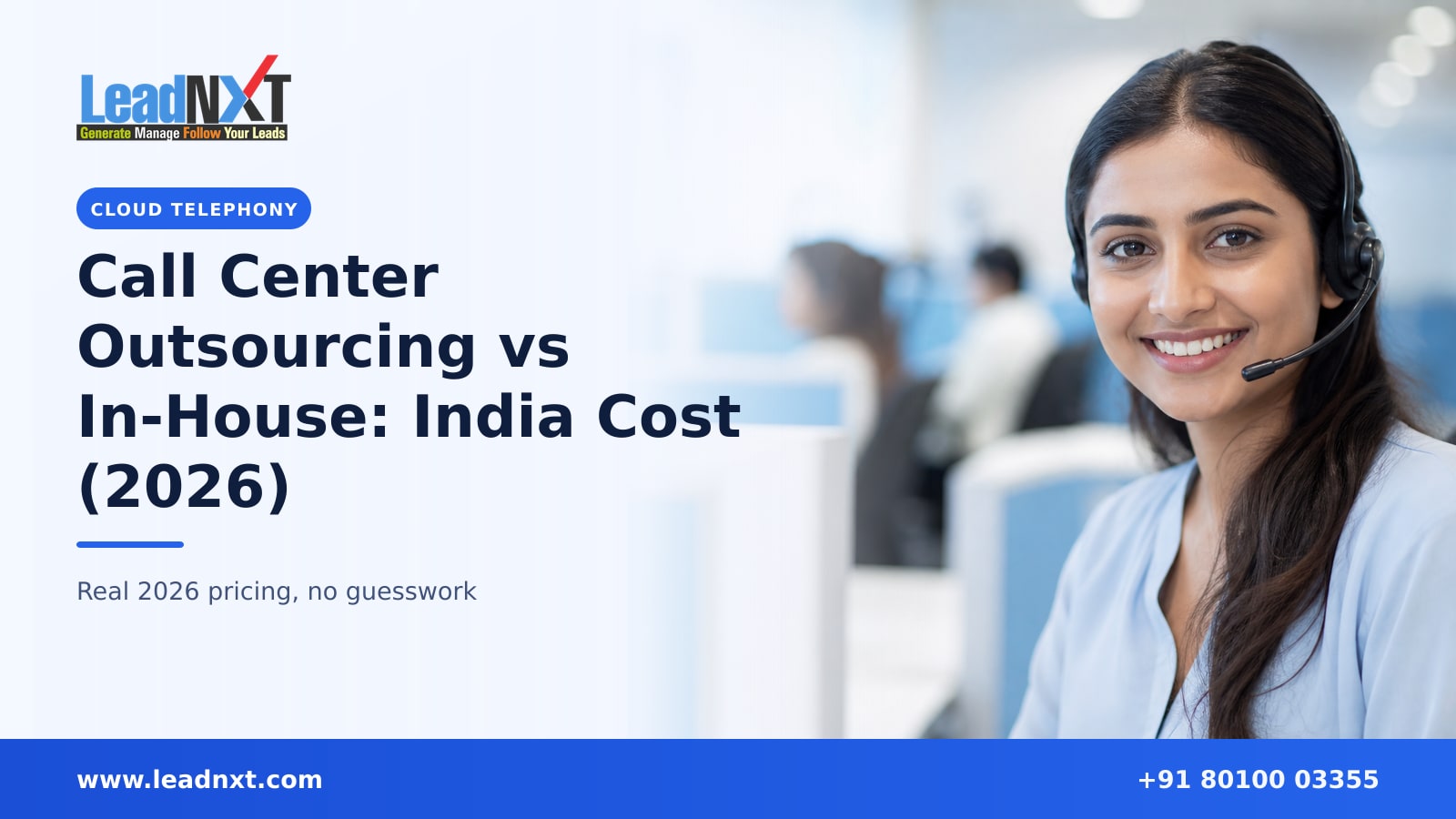 Call Center Outsourcing vs In-House: India Cost (2026)