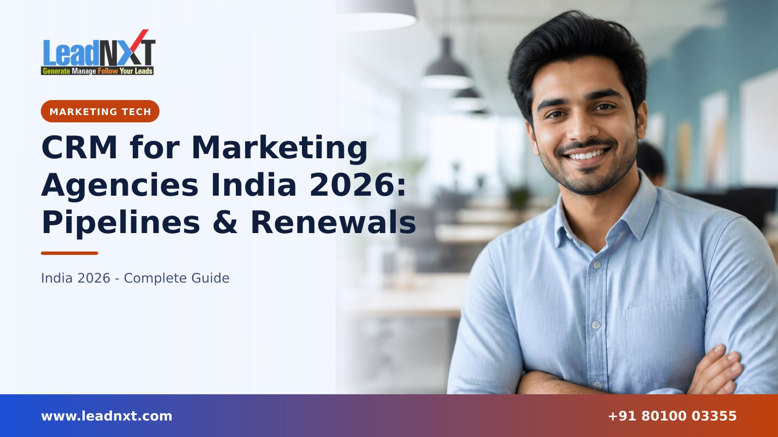 CRM for Marketing Agencies India 2026: Pipelines & Renewals