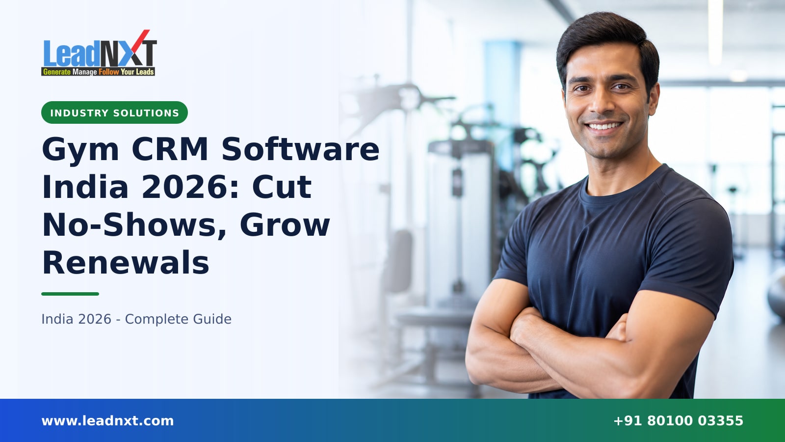 Gym CRM Software India 2026: Cut No-Shows, Grow Renewals
