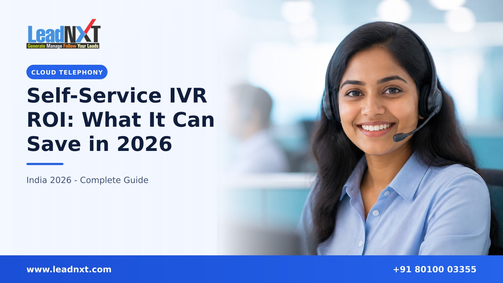 Self-Service IVR ROI: What It Can Save in 2026